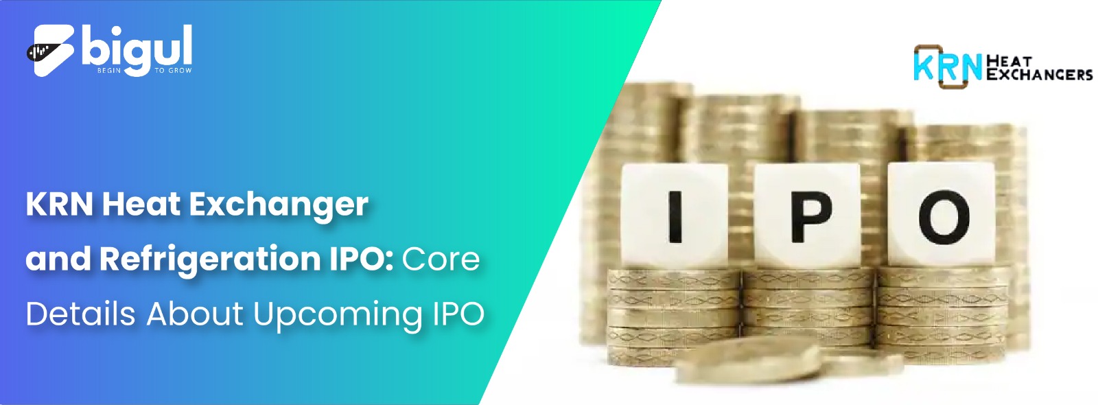 KRN Heat Exchanger and Refrigeration IPO: Core Details About Upcoming IPO